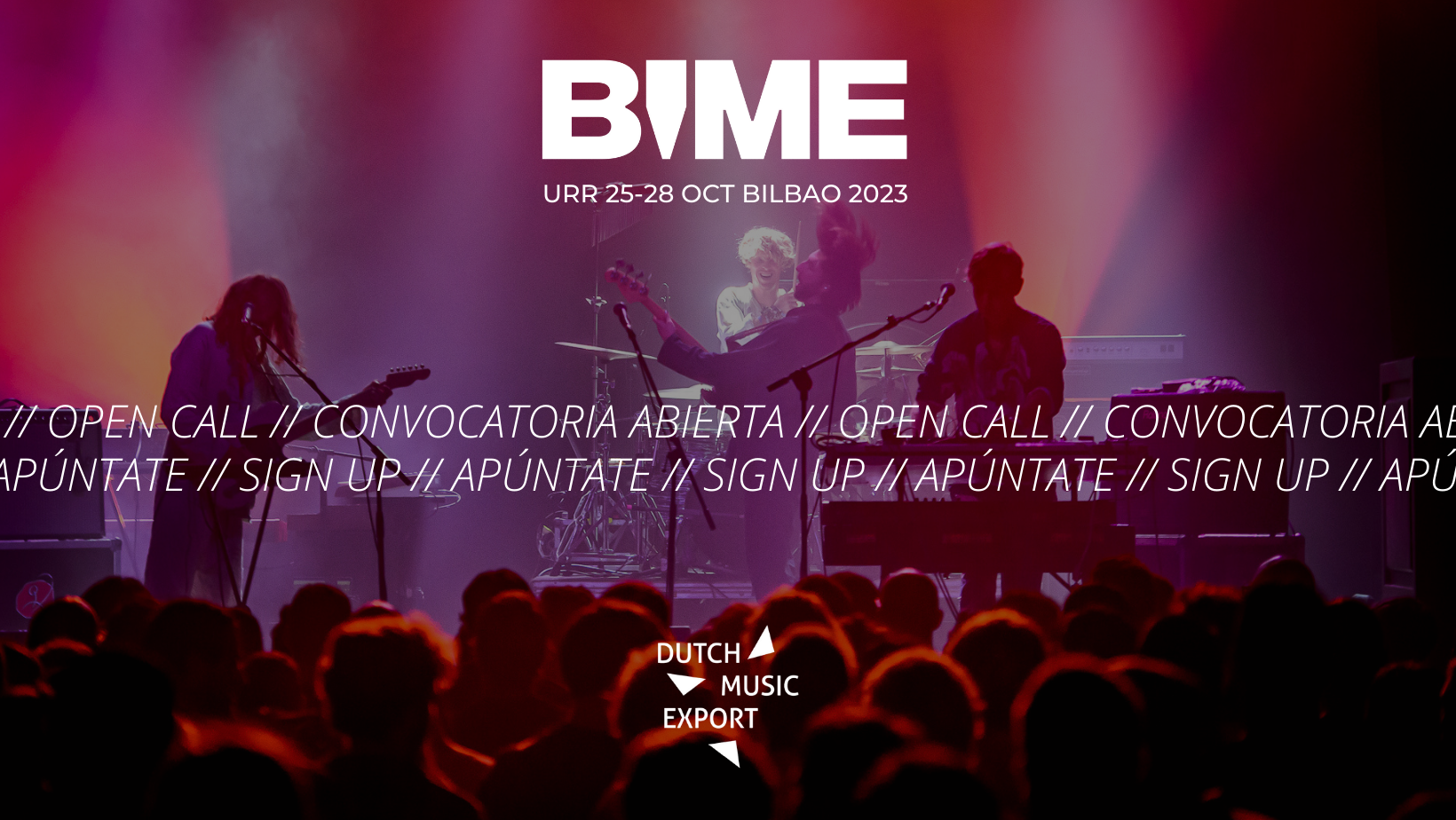 [CLOSED] Nederlanden! The call for BIME Bilbao 2023 is now open!